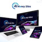 Ai Money Sites Review – Unlock Your Passive Income Potential – Discount And $100k Bonus