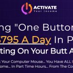 Activate Your Income Review: Uncover the Secrets to Earning $795 Daily
