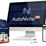 AutoNichePro Review: Unleash the Power of Automated Niche Marketing – Discount And $100k Bonus